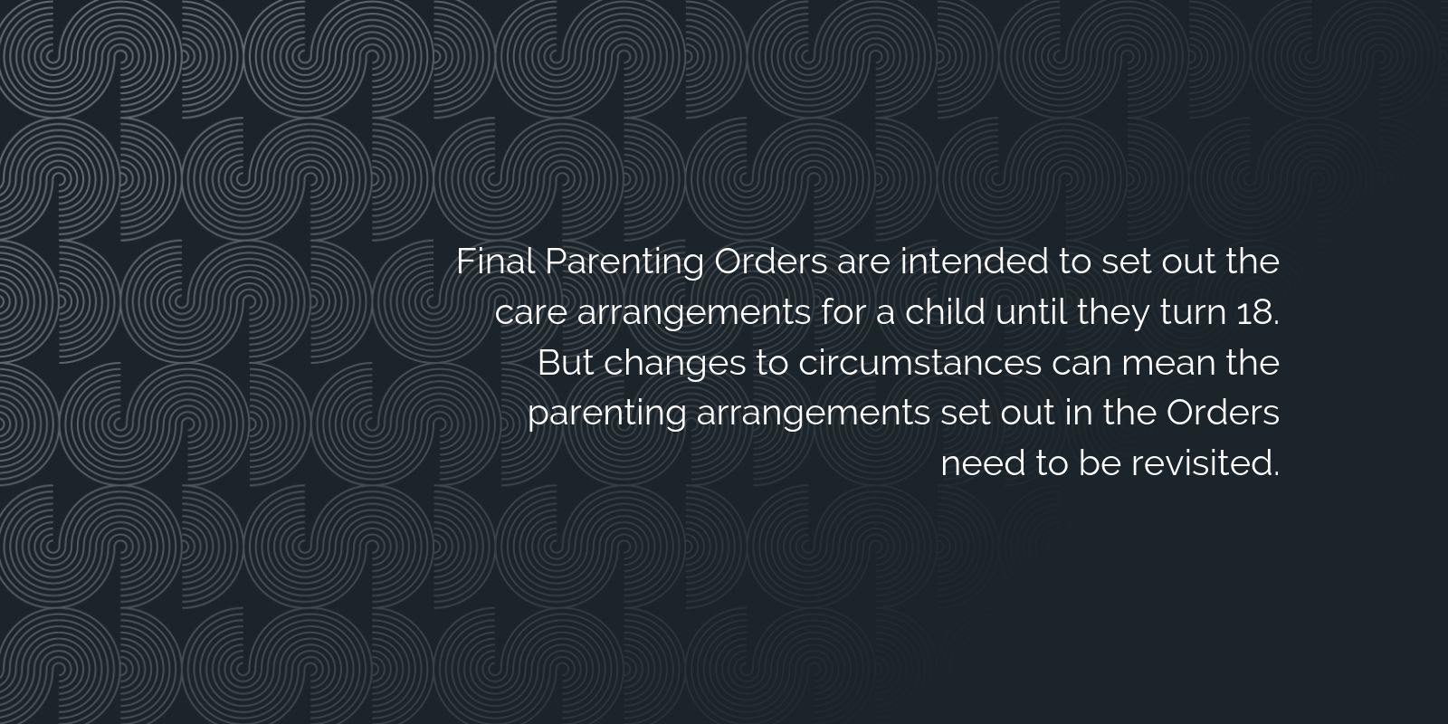 How final are parenting orders? - DDCS Lawyers