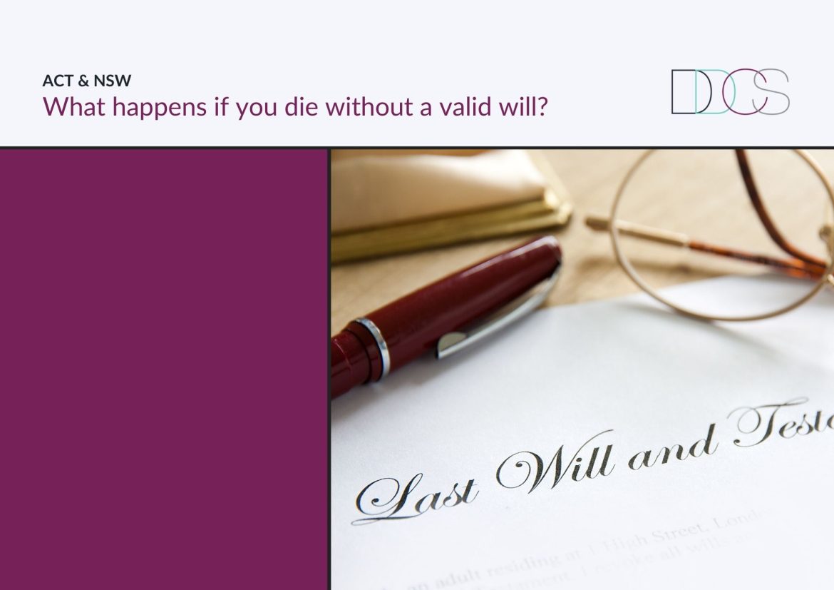 What happens if you die without a valid will?