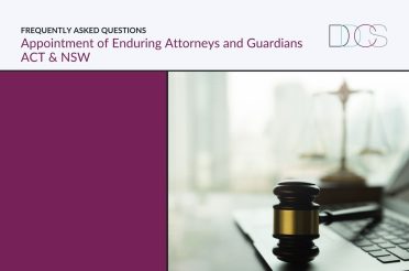 Appointment of Enduring Attorneys and Guardians ACT & NSW