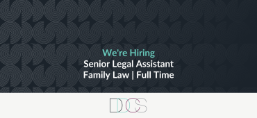 Join Our Family Law Team: Senior Legal Assistant Position Available